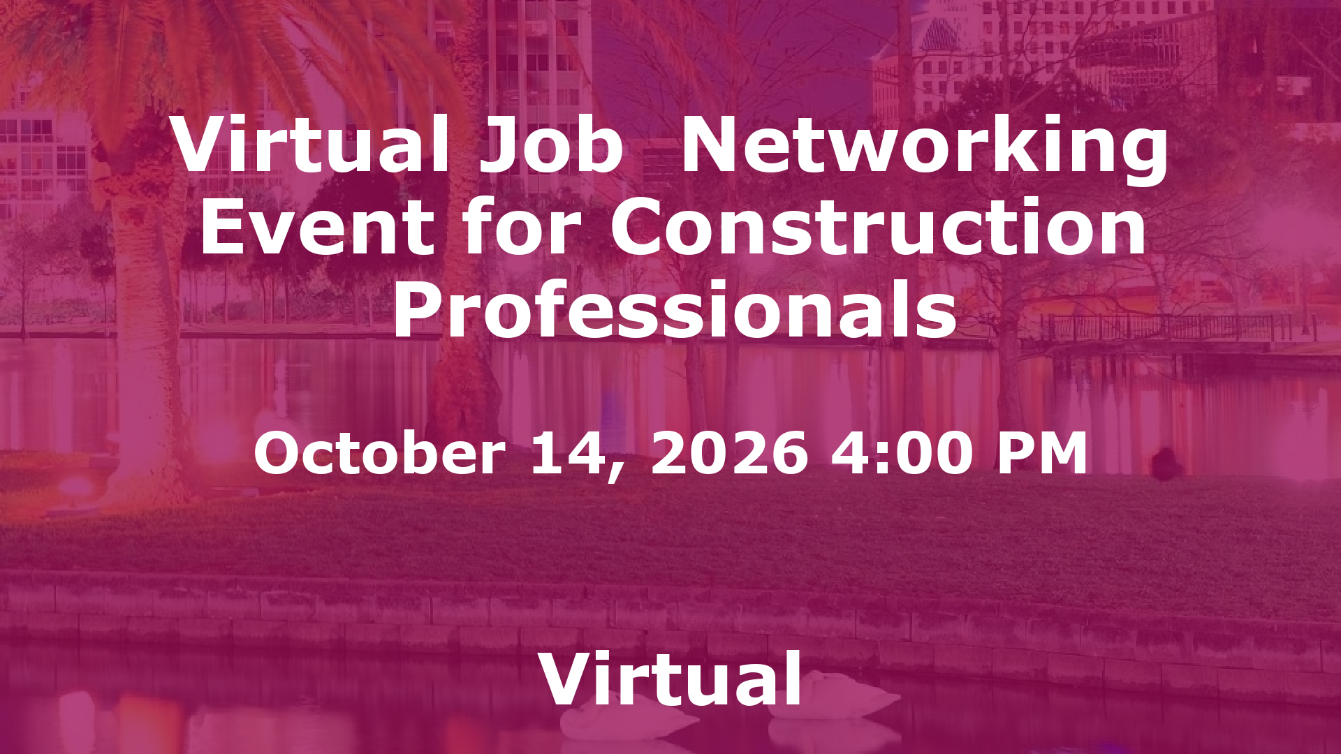 Virtual Job  Networking Event for Construction Professionals event image